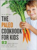 The Paleo Cookbook for Kids