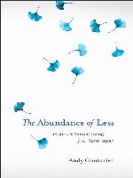 The Abundance of Less