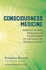 Consciousness Medicine