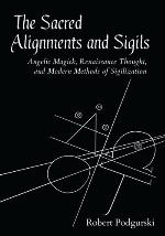 The Sacred Alignments and Sigils