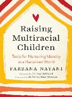 Raising Multiracial Children