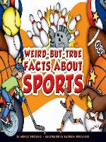 Weird-but-True Facts about Sports