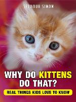 Why Do Kittens Do That?