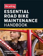 Bicycling Essential Road Bike Maintenance Handbook
