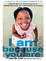I Am Because You Are