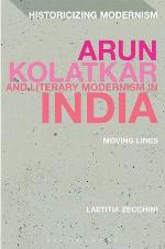 Arun Kolatkar and Literary Modernism in India