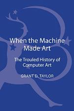 When the Machine Made Art