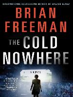 The Cold Nowhere