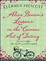 Alice Brown's Lessons in the Curious Art of Dating