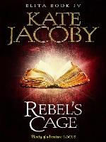 Rebel's Cage