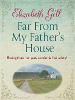 Far from My Father's House