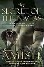 The Secret of the Nagas (The Shiva Trilogy, 2)