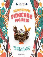 Super Simple Pinecone Projects