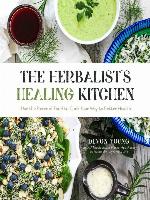 The Herbalist's Healing Kitchen