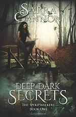 Deep Dark Secrets (The Spiritwalkers)