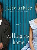 Calling Me Home