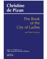 The Book of the City of Ladies and Other Writings