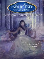 The Twelve Dancing Princesses