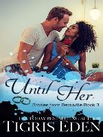 Until Her