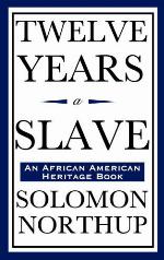 Twelve Years a Slave