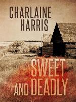 Sweet and Deadly