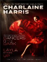 Dancers in the Dark and Layla Steps Up