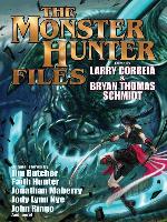 The Monster Hunter Files