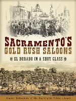 Sacramento's Gold Rush Saloons