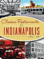 Classic Restaurants of Indianapolis