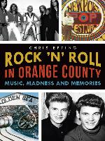 Rock 'n' Roll in Orange County
