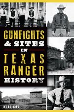 Gunfights  Sites in Texas Ranger History