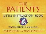 The Patient's Little Instruction Book