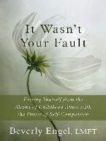 It Wasn't Your Fault