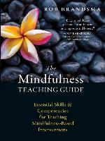 The Mindfulness Teaching Guide