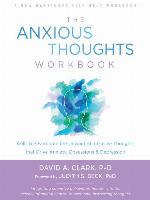 The Anxious Thoughts Workbook