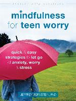 Mindfulness for Teen Worry