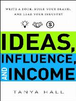 Ideas, Influence, and Income