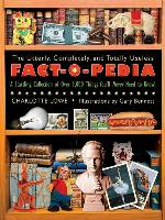 The Utterly, Completely, and Totally Useless Fact-O-Pedia