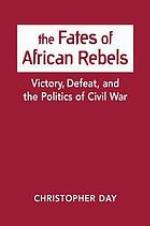 The Fates of African Rebels