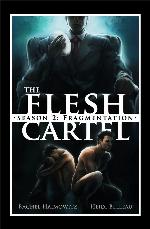 The Flesh Cartel, Season 2