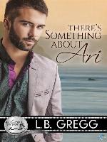 There's Something About Ari