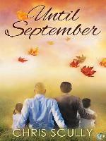 Until September