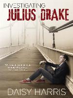 Investigating Julius Drake