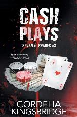 Cash Plays (Seven of Spades) (Volume 3)