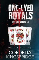 One-Eyed Royals (Seven of Spades) (Volume 4)