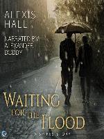 Waiting for the Flood