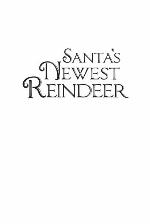 Santa's Newest Reindeer