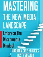 Mastering the New Media Landscape