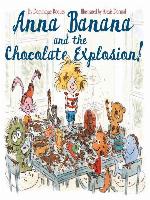 Anna Banana and the Chocolate Explosion