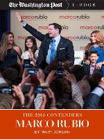 The 2016 Contenders--Marco Rubio